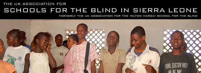 UKA for Schools for the Blind in Sierra Leone